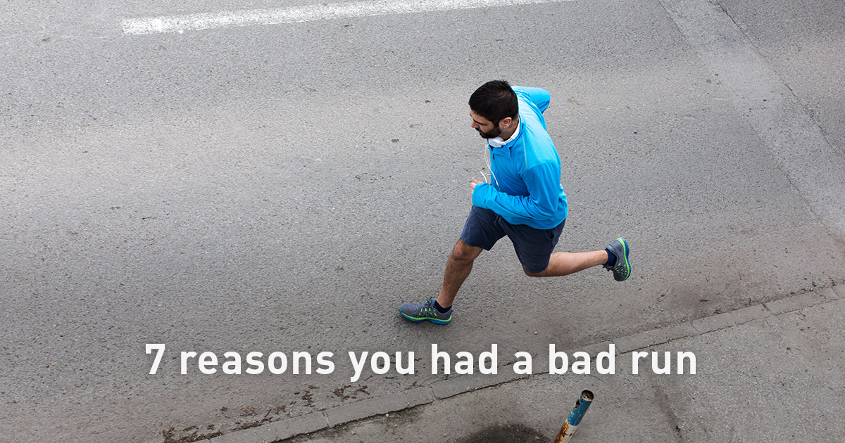 7 reasons you had a bad run Polar Blog